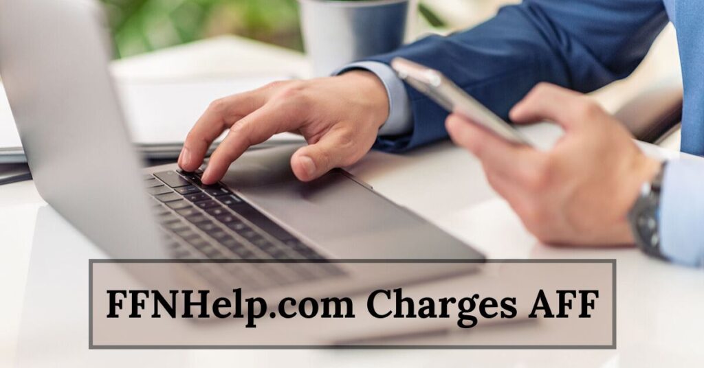 FFNHelp.com Charges AFF