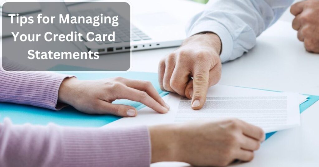 Tips for Managing Your Credit Card Statements