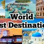 top-10-destinations-around-the-world-for-traveling-with-family-in-2025